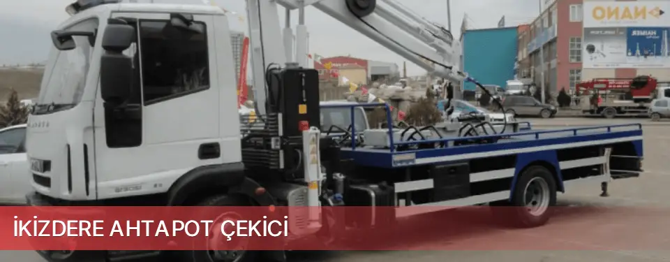 İkizdere İlçemi Ahtapot Çekici